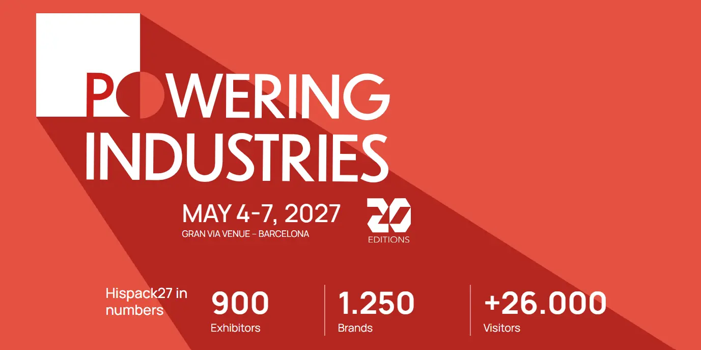 Hispack 2027 Uluslararası Ambalaj Fuarı Barcelona – Packmaster Industrial Packaging katılımcısı